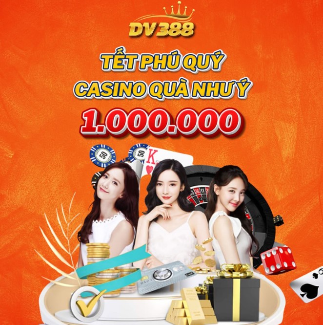 DV388 , DVBET , nhà cái DV, DV casino, nhà cái xanh chín , xanh chín online, uy tín hàng đầu Việt Nam